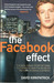 The Facebook Effect by David Kirkpatrick