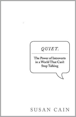 Buy Quiet: The Power of Introverts in a World That Can't Stop Talking: Book