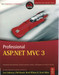 Professional Asp.Net Mvc 3 by Jon Galloway Phil Haack Brad Wilson K. Scott Allen