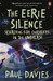 The Eerie Silence : Searching for Ourselves in the Universe by Paul Davies