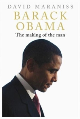 Barack Obama:The Making of The Man: Book Buy Barack Obama:The Making of The Man: Book