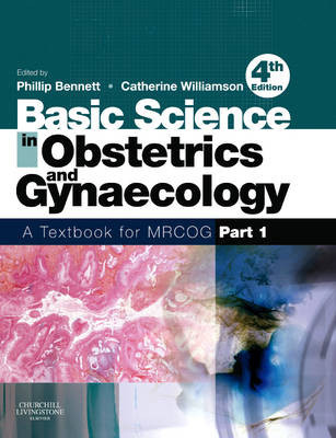Buy Basic Science in Obstetrics and Gynaecology : A Textbook for MRCOG (Part - 1) 4th Edition: Book