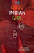 Bad Boy's Guide to the Good Indian Girl by Annie Zaidi