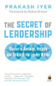 The Secret of Leadership : Stories to Awaken, Inspire and Unleash the Leader Within: Book