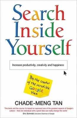 Search Inside Yourself 1st Edition: Book Buy Search Inside Yourself 1st Edition: Book