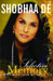 Selective Memory : Stories From My Life : Stories from My Life 01 Edition by Shobhaa De