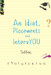 An Idiot, Placements And IntervYou by Toffee