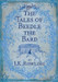 The Tales of Beedle the Bard First  Edition by J. K. Rowling