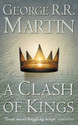 A Clash of Kings: A Song of Ice and Fire (Book - 2) New Edition: Book