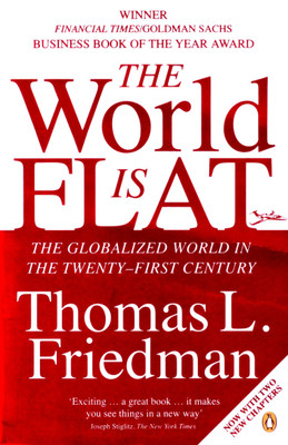 Buy The World Is Flat : The Globalized World in the Twenty-first Century: Book