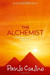 The Alchemist : A Fable About Following Your Dream by Paulo Coelho