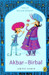 Akbar And Birbal 1st Edition by Amita Sarin