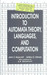 Introduction to Automata Theory, Languages and Computation by Jeffery D. Ullman