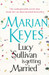 Lucy Sullivan is Getting Married New Ed Edition